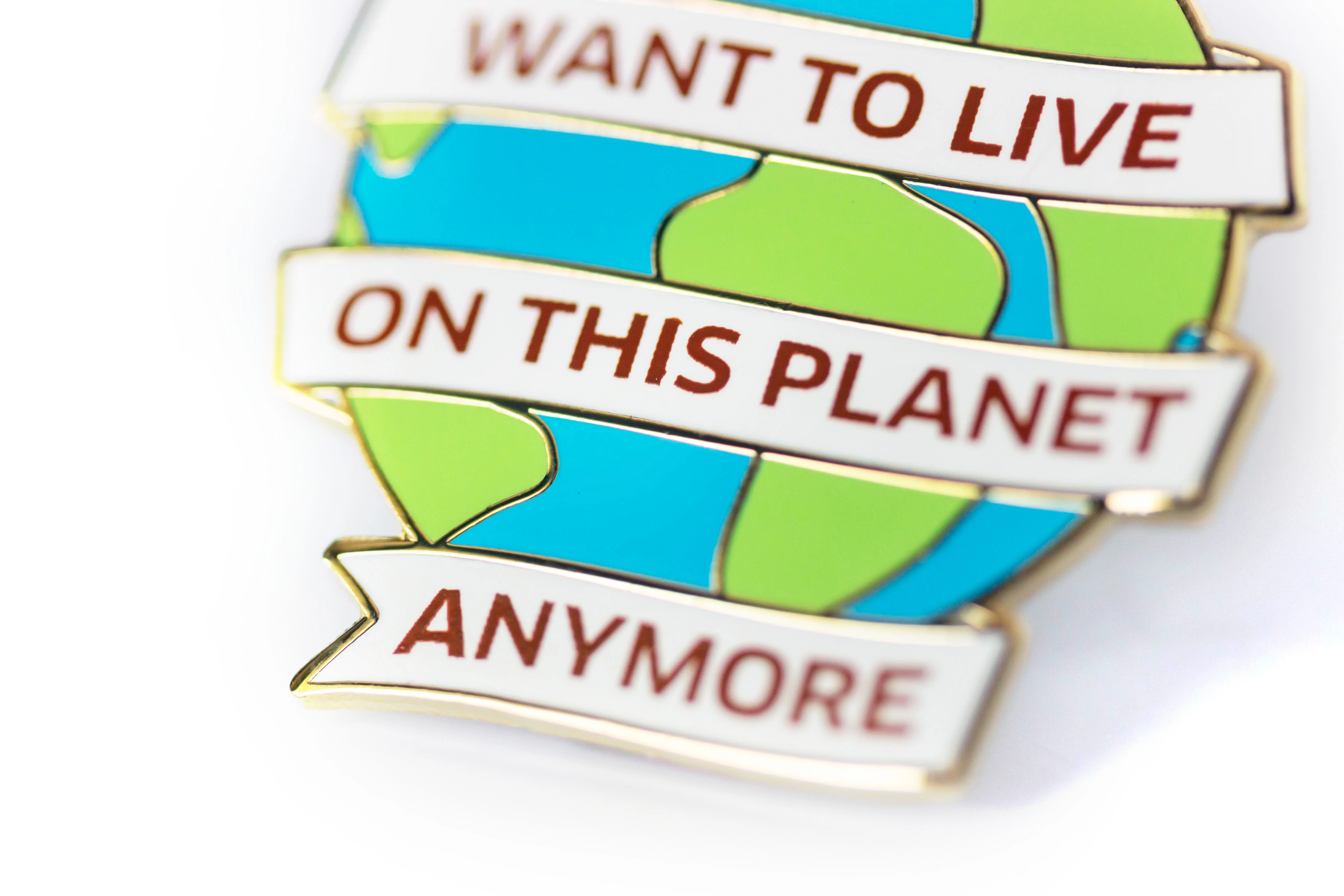 I Don't Want To Live On This Planet Anymore Pin - Image 4